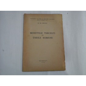 MONETELE TURCESTI IN TARILE ROMANE - H. DJ. SIRUNI